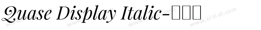 Quase Display Italic字体转换